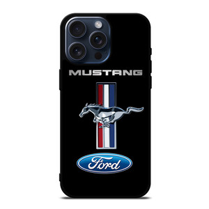FORD MUSTANG LOGO iPhone 15 Pro Max Case FORD MUSTANG LOGO iPhone 15 Pro Max Case