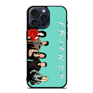 FRIENDS F.R.I.E.N.D.S iPhone 15 Pro Max Case
