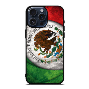 MEXICO FLAG MEXICANOS iPhone 15 Pro Max Case