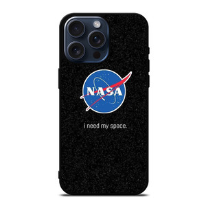NASA I NEED MY SPACE iPhone 15 Pro Max Case