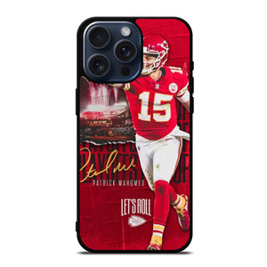 PATRICK MAHOMES KC CHIEFS iPhone 15 Pro Max Case PATRICK MAHOMES KC CHIEFS iPhone 15 Pro Max Case