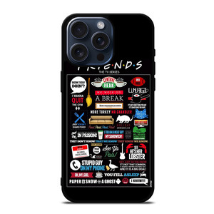 POSTERHOUZZ FRIENDS TV SHOW iPhone 15 Pro Max Case POSTERHOUZZ FRIENDS TV SHOW iPhone 15 Pro Max Case