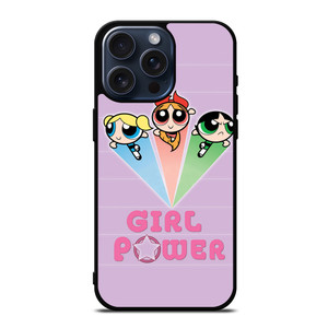 POWER PUFF GIRLS POWER iPhone 15 Pro Max Case POWER PUFF GIRLS POWER iPhone 15 Pro Max Case