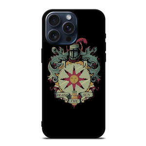 PRAISE THE SUNS DARK SOULS iPhone 15 Pro Max Case