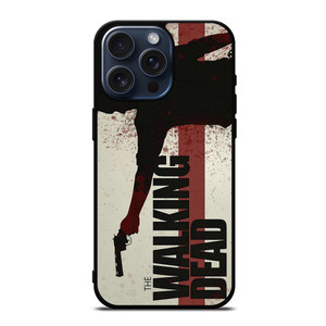 THE WALKING DEAD 2 iPhone 15 Pro Max Case THE WALKING DEAD 2 iPhone 15 Pro Max Case