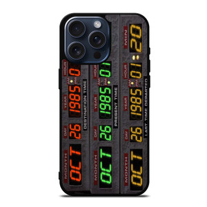 TIME CIRCUITS BACK TO THE FUTURE iPhone 15 Pro Max Case TIME CIRCUITS BACK TO THE FUTURE iPhone 15 Pro Max Case