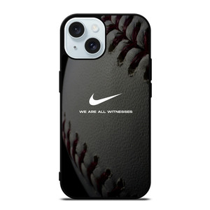 BASEBALL LOGO NIKE WE ARE ALL WITNESSES iPhone 15 Case Cover BASEBALL LOGO NIKE WE ARE ALL WITNESSES iPhone 15 Case Cover