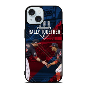 CLEVELAND INDIANS RALLY TOGETHER iPhone 15  Case Cover CLEVELAND INDIANS RALLY TOGETHER iPhone 15  Case Cover