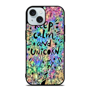 KEEP CALM AND UNICORN iPhone 15  Case Cover