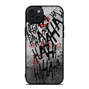 JOKER WHY SO SERIOUS HAHAHA iPhone 15 Plus Case