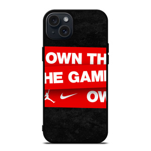 NIKE AIR JORDAN OWN THE GAME iPhone 15 Plus Case