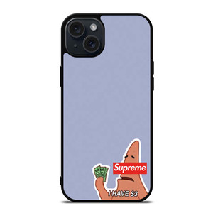 PATRICK SUPREME $3 iPhone 15 Plus Case
