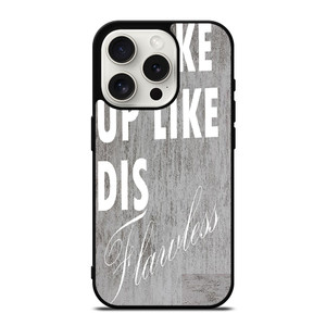 I WOKE UP LIKE THIS 1 iPhone 15 Pro Case