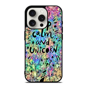 KEEP CALM AND UNICORN iPhone 15 Pro Case