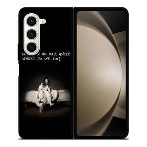 BILLIE EILISH QUOTE Samsung Galaxy Z Fold 5 Case Cover