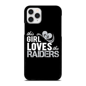 THIS GIRL LOVES THE RAIDERS 2 iPhone 11 Pro Case