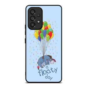 EEYOREE DONKEY WINNIE THE POOH FLOATY DAY Samsung Galaxy A53 Case