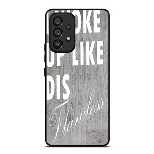 I WOKE UP LIKE THIS 1 Samsung Galaxy A53 Case I WOKE UP LIKE THIS 1 Samsung Galaxy A53 Case
