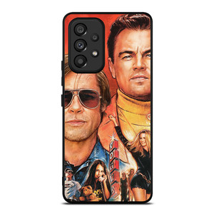 ONCE UPON A TIME IN HOLLYWOOD Samsung Galaxy A53 Case