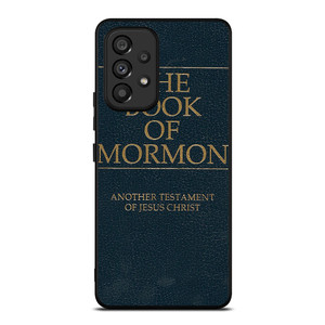 THE BOOK OF MORNMON Samsung Galaxy A53 Case