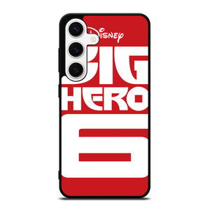 BIG HERO 6 '1 Disney Samsung Galaxy S24 Case BIG HERO 6 '1 Disney Samsung Galaxy S24 Case