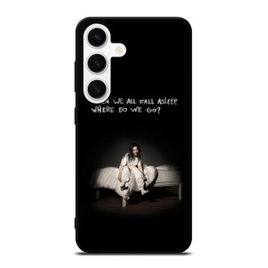 BILLIE EILISH QUOTE Samsung Galaxy S24 Case BILLIE EILISH QUOTE Samsung Galaxy S24 Case