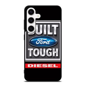 BUILT FORD TOUGH DIESEL Samsung Galaxy S24 Case BUILT FORD TOUGH DIESEL Samsung Galaxy S24 Case