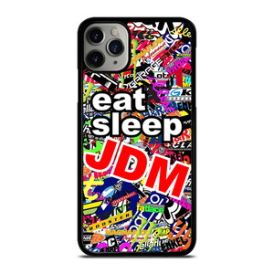 EAT SLEEP JDM iPhone 11 Pro Max Case
