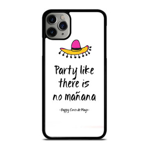 HAPPY CINCO DE MAYO GREETS iPhone 11 Pro Max Case