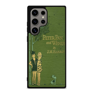PETER PAN AND WENDY JM Barrie Samsung Galaxy S24 Ultra Case