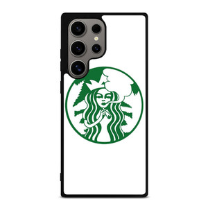 STARBUCKS MARIJUANA ART Samsung Galaxy S24 Ultra Case