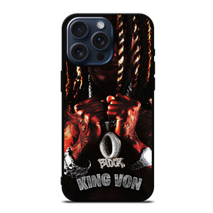 KING VON HIP HOP iPhone 15 Pro Max Case