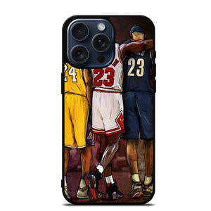 KOBE BRYANT MICHAEL JORDAN LEBRON JAMES iPhone 15 Pro Max Case