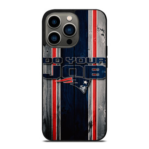 NEW ENGLAND PATRIOTS LOGO DO YOUR JOB iPhone 13 Pro Case NEW ENGLAND PATRIOTS LOGO DO YOUR JOB iPhone 13 Pro Case