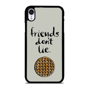 BEST FRIENDS DON'T LIE WAFFLE STRANGER THINGS iPhone XR Case BEST FRIENDS DON'T LIE WAFFLE STRANGER THINGS iPhone XR Case