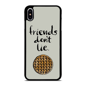 BEST FRIENDS DON'T LIE WAFFLE STRANGER THINGS iPhone XS Max Case