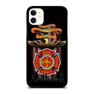 FIREFIGHTER QUOTES FIRE DEPT iPhone 11 Case FIREFIGHTER QUOTES FIRE DEPT iPhone 11 Case