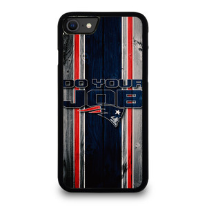 NEW ENGLAND PATRIOTS LOGO DO YOUR JOB iPhone SE 2020 Case