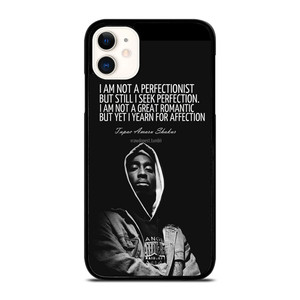 QUOTE INSPIRATION TUPAC 2PAC iPhone 11 Case QUOTE INSPIRATION TUPAC 2PAC iPhone 11 Case