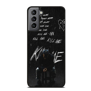 XXXTENTACION SIT DOWN QUOTE Samsung Galaxy S21 Plus Case XXXTENTACION SIT DOWN QUOTE Samsung Galaxy S21 Plus Case
