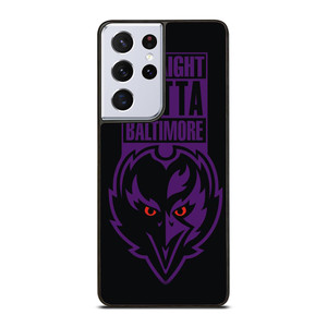 STRAIGHT OUTTA BALTIMORE RAVENS Samsung Galaxy S21 Ultra Case