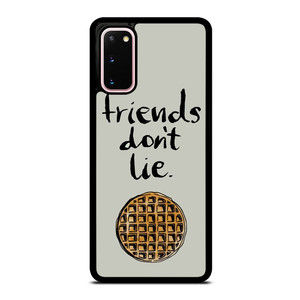 BEST FRIENDS DON'T LIE WAFFLE STRANGER THINGS Samsung Galaxy S20 Case BEST FRIENDS DON'T LIE WAFFLE STRANGER THINGS Samsung Galaxy S20 Case