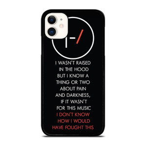 TWENTY ONE PILOTS LYRIC iPhone 11 Case TWENTY ONE PILOTS LYRIC iPhone 11 Case