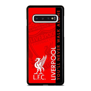 LIVERPOOL YOU'LL NEVER WALK ALONE Samsung Galaxy S10 Case LIVERPOOL YOU'LL NEVER WALK ALONE Samsung Galaxy S10 Case