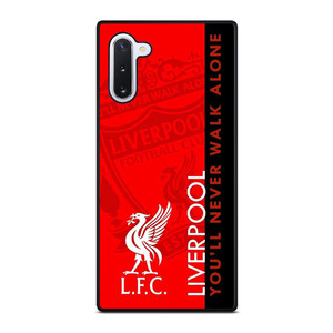 LIVERPOOL YOU'LL NEVER WALK ALONE Samsung Galaxy Note 10 Case
