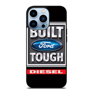 BUILT FORD TOUGH DIESEL iPhone 13 Pro Max Case