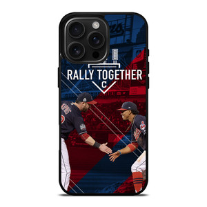 CLEVELAND INDIANS RALLY TOGETHER iPhone 16 Pro Max Case CLEVELAND INDIANS RALLY TOGETHER iPhone 16 Pro Max Case