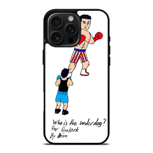 ROCKY BALBOA UNDERDOG iPhone 16 Pro Max Case ROCKY BALBOA UNDERDOG iPhone 16 Pro Max Case