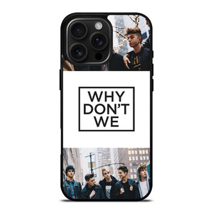 WHY DONT WE COLLAGE 2 iPhone 16 Pro Max Case WHY DONT WE COLLAGE 2 iPhone 16 Pro Max Case