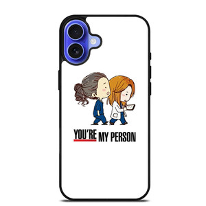 GREYS ANATOMY YOU'RE MY PERSON iPhone 16 Case